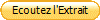 Ecoutez l'Extrait